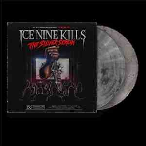 Ice Nine Kills - The Silver Scream download free