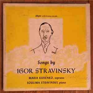 Igor Stravinsky, Maria Kurenko, Soulima Stravinsky - Songs By Igor Stravinsky download mp3 flac