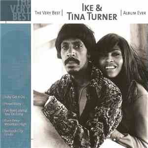 Ike & Tina Turner - The Very Best Ike & Tina Turner Album Ever download mp3 flac