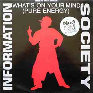 Information Society - What's On Your Mind (Pure Energy) download mp3 flac