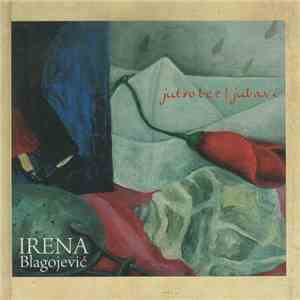 Irena Blagojević - Jutro Bez Ljubavi download mp3 flac