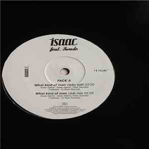 Isaac Feat. Swade  - What Kind Of Man download mp3 flac