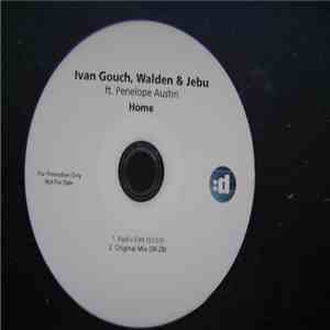 Ivan Gouch, Walden  & Jebu Ft. Penelope Austin - Home download free