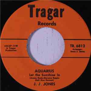 J. J. Jones / L. Daniels - Aquarius (Let The Sunshine In) / Nitecap download mp3 flac