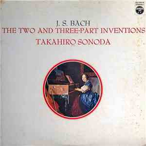 J. S. Bach - Takahiro Sonoda - The Two And Three-Part Inventions download mp3 flac
