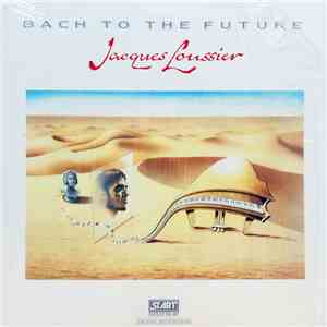 Jacques Loussier - Bach To The Future download mp3 flac