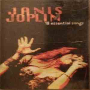 Janis Joplin - 18 Essential Songs download free