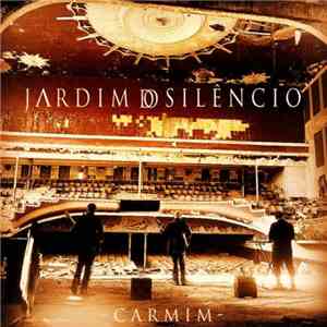 Jardim Do Silêncio - Carmim download free
