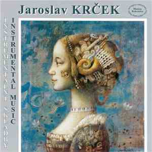 Jaroslav Krček - Instrumentální Skladby • Instrumental Music download mp3 flac