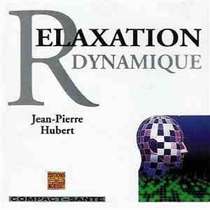 Jean-Pierre Hubert  - Relaxation Dynamique download mp3 flac