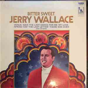Jerry Wallace - Bitter Sweet download mp3 flac