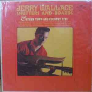 Jerry Wallace - Shutters And Boards & Other Town And Country Hits download mp3 flac