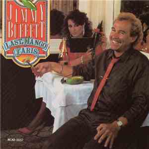 Jimmy Buffett - Last Mango In Paris download mp3 flac