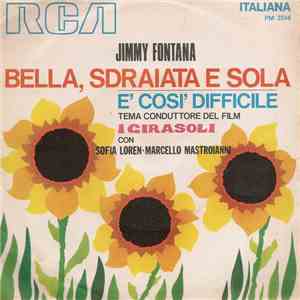 Jimmy Fontana - Bella, Sdraiata E Sola / È Così Difficile download mp3 flac