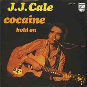 J.J. Cale - Cocaine download free