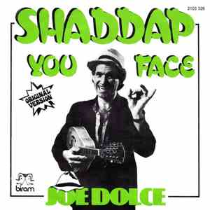 Joe Dolce - Shaddap You Face download free