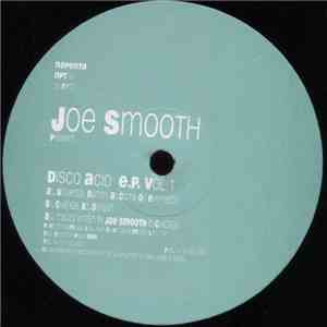 Joe Smooth - Disco Acid EP Vol. 1 download free