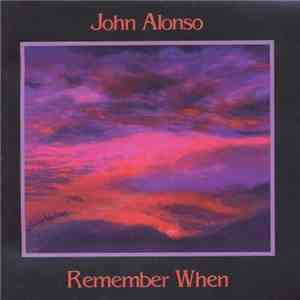 John Alonso - Remember When download mp3 flac