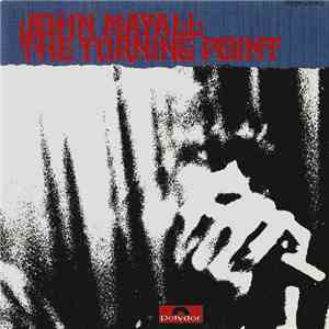 John Mayall - The Turning Point download mp3 flac