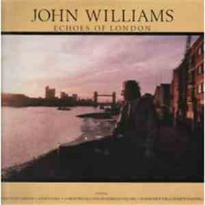 John Williams  - Echoes Of London download mp3 flac