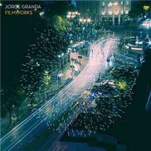Jorge Granda - Filmworks download mp3 flac