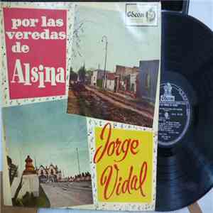 Jorge Vidal - Por Las Veredas de Alsina Volumen No 3 download free