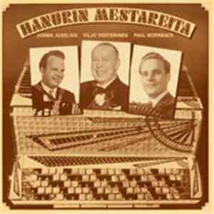 Jorma Juselius, Viljo Vesterinen, Paul Norrback - Hanurin Mestareita download free