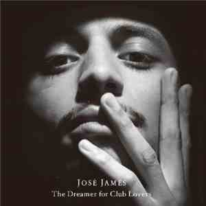 José James - The Dreamer For Club Lovers download mp3 flac