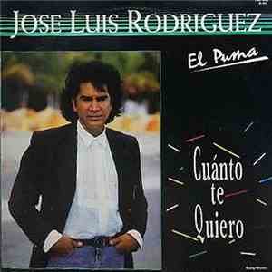 José Luis Rodriguez "El Puma" - Cuanto Te Quiero download mp3 flac