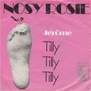 Jérôme  - Nosy Rosie / Tilly Tilly Tilly download mp3 flac