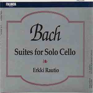J.S. Bach - Erkki Rautio  - Suites For Solo Cello download mp3 flac