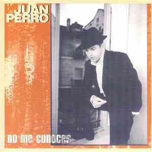 Juan Perro - No Me Conoces download free