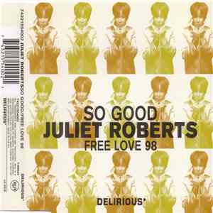 Juliet Roberts - So Good / Free Love 98 download mp3 flac