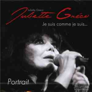 Juliette Gréco - Portrait - Je Suis Comme Je Suis... download mp3 flac