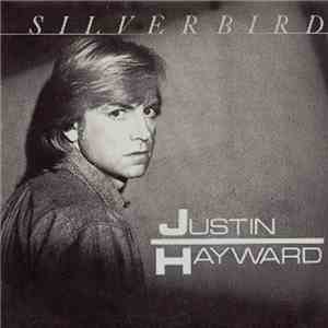 Justin Hayward - Silverbird download mp3 flac