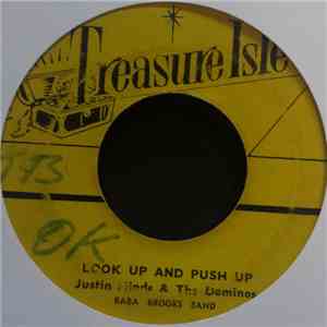 Justin Hinds & The Dominos, Baba Brooks Band - Look Up And Push Up download free