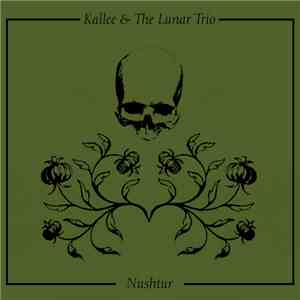 Kallee & The Lunar Trio - Nushtur download free
