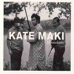 Kate Maki - Moonshine download mp3 flac