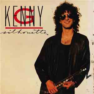 Kenny G  - Silhouette download mp3 flac