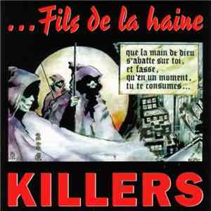 Killers  - Fils De La Haine download mp3 flac