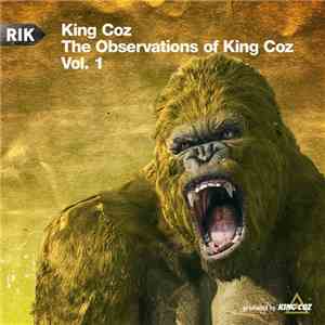 King Coz - The Observations Of King Coz Vol. 1 download mp3 flac