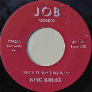 King Kolax - She's Funny That Way / Side Man download mp3 flac