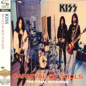 Kiss - Carnival Of Souls: The Final Sessions download mp3 flac