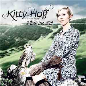 Kitty Hoff & Forêt-Noire - Blick Ins Tal download free