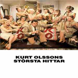 Kurt Olsson - Kurt Olssons Största Hittar download mp3 flac