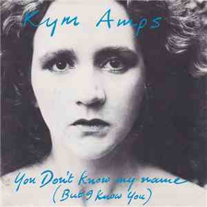 Kym Amps - You Don't Know My Name download free