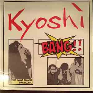 Kyoshi  - Bang! download mp3 flac