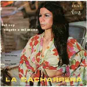 La Cacharrera - El Rey / Cógete A Mi Mano download mp3 flac