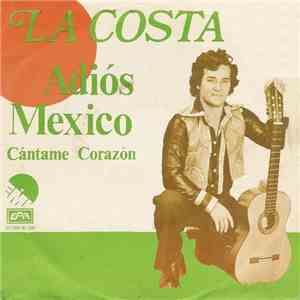 La Costa  - Adiós Mexico download mp3 flac