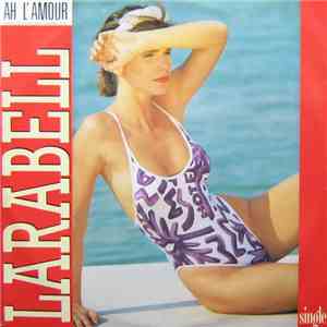Larabell - Ah L'amour download mp3 flac